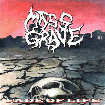 Mass Grave (BGR) : Fade of Life